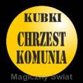 - KOMUNIA , CHRZEST