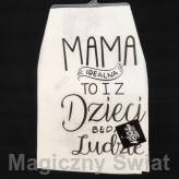 Ręcznik Kuchenny- Mama Idealna