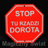 STOP- Tu Rządzi Dorota