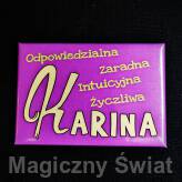 Magnes Imienny- Karina